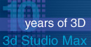 ten years of 3d with 3ds max